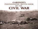 Photographic Sketch Book of the Civil War