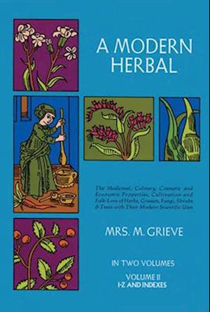 A Modern Herbal, Volume 2