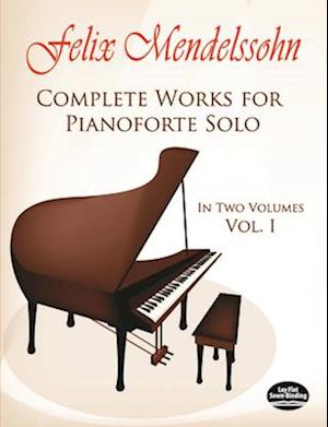 Complete Works for Pianoforte Solo, Vol. I