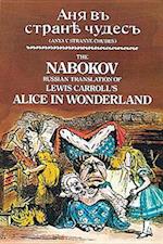The Nabokov Russian Translation of Lewis Carroll's Alice in Wonderland