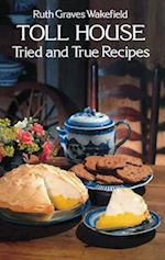 Toll House Tried and Tested Recipes