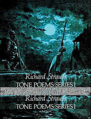 Tone Poems in Full Score, Series I