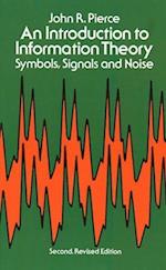 An Introduction to Information Theory, Symbols, Signals and Noise