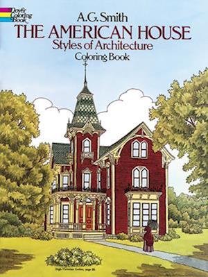 The American House Styles of Architecture Colouring Book