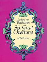 Six Great Overtures in Full Score