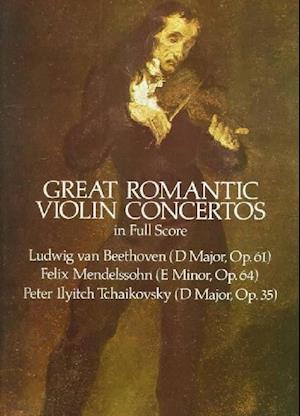 Great Romantic Violin Concertos in Full Score