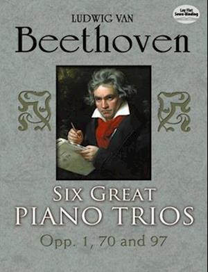 Six Great Piano Trios in Full Score