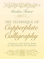 The Technique of Copperplate Calligraphy