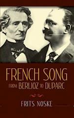 French Song from Berlioz to Duparc