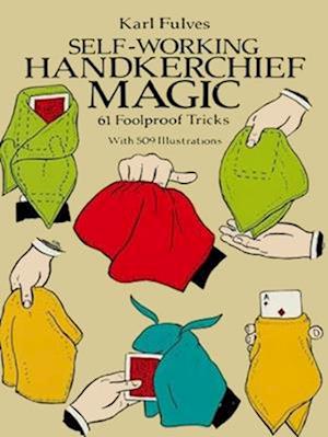 Self-Working Handkerchief Magic