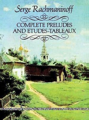 Complete preludes and etudes-tableux