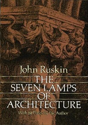 The Seven Lamps of Architecture