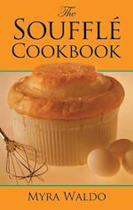 The Soufflé Cookbook