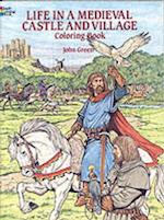 Life in a Medieval Castle and Village Coloring Book