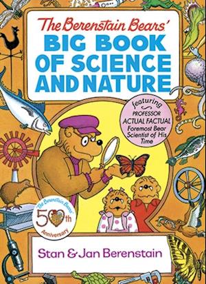 Berenstain Bears' Big Book of Science and Nature