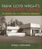 Frank Lloyd Wright's Hollyhock House