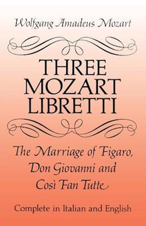 Three Mozart Libretti