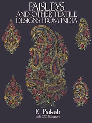 Paisleys and Other Textile Designs from India