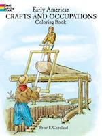 Early American Crafts and Occupations Coloring Book