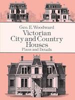 Victorian City and Country Houses