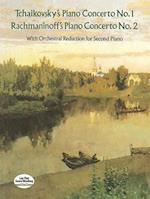 Tchaikovsky's Piano Concerto No. 1 & Rachmaninoff's Piano Concerto No. 2: With Orchestral Reduction for Second Piano