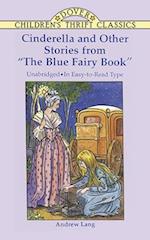 Cinderella and Other Stories from the "Blue Fairy Book