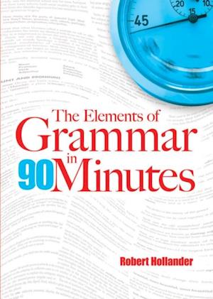 Elements of Grammar in 90 Minutes