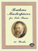 Brahms Masterpieces for Solo Piano