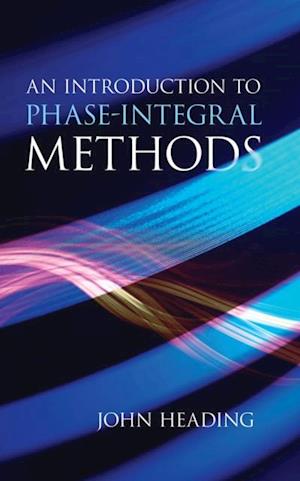 Introduction to Phase-Integral Methods