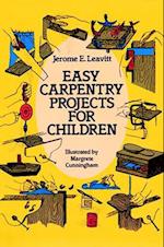 Easy Carpentry Projects for Children