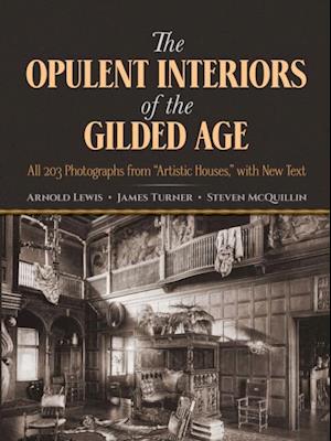 Opulent Interiors of the Gilded Age