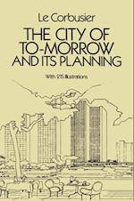 City of Tomorrow and Its Planning