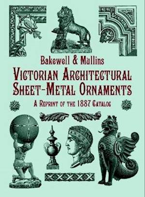 Victorian Architectural Sheet-Metal Ornaments