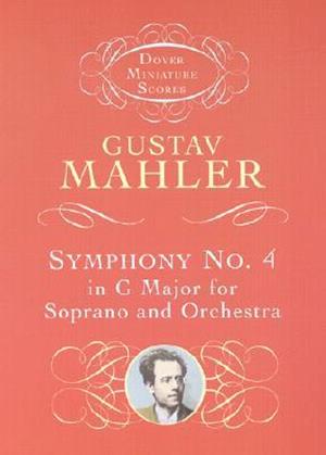 Symphony No. 4 in G Major for Soprano and Orchestra