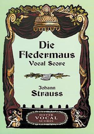 Die Fledermaus Vocal Score