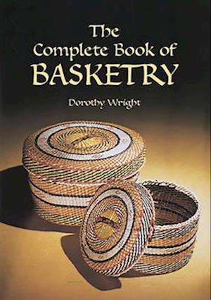 Complete Book of Basketry