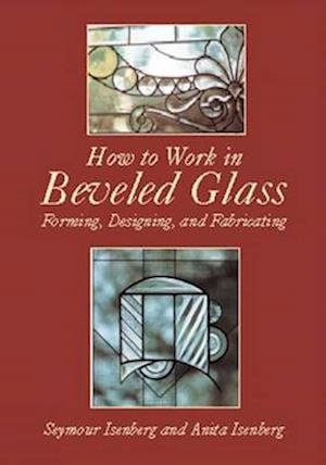 How to Work in Beveled Glass