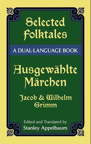 Selected Folktales/Ausgewählte Märchen