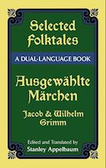 Selected Folktales/Ausgewählte Märchen