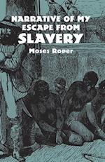 Narrative of My Escape from Slavery