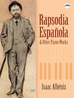Rapsodia Espanola and Other Piano Works