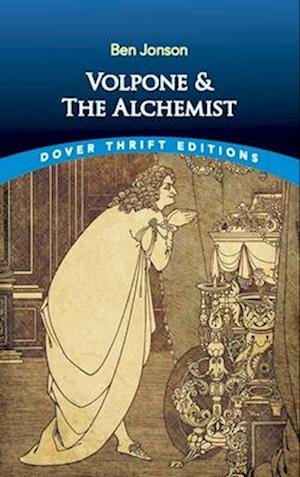 Volpone and The Alchemist