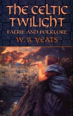 The Celtic Twilight