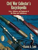 Civil War Collector's Encyclopedia