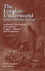 The London Underworld in the Victorian Period: v. 1