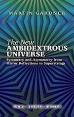 The New Ambidextrous Universe