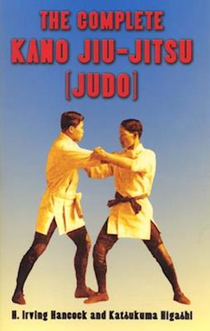 The Complete Kano Jiu-Jitsu (Judo)