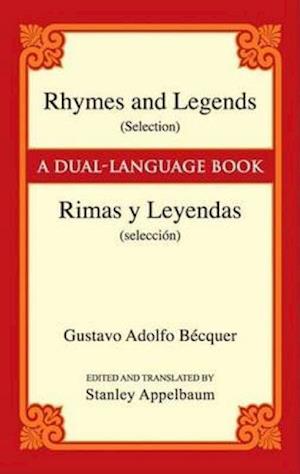 Rhymes and Legends (Selection)/Rimas y Leyendas (Seleccion)