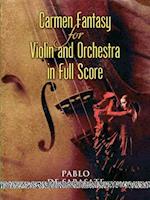 Carmen Fantasy for Violin and Orchestra in Full Score