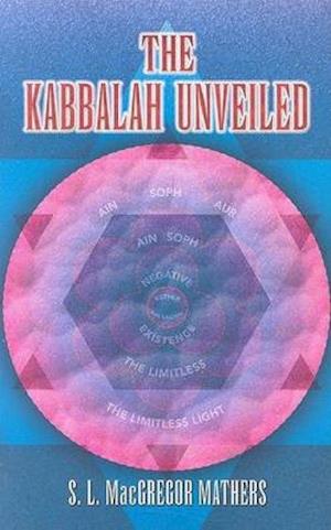 The Kabbalah Unveiled